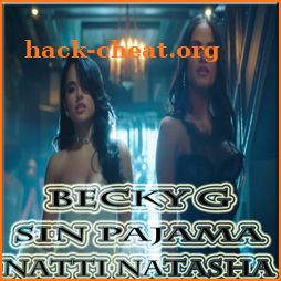 Becky G, Natti Natasha - Sin Pijama Lo Mas Nuevo icon