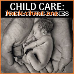 CHILD CARE: PREMATURE BABY icon