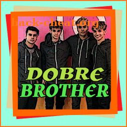 Dobre Brothers Songs 2019 icon