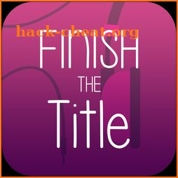 Finish The Title - Free Music Quiz App icon