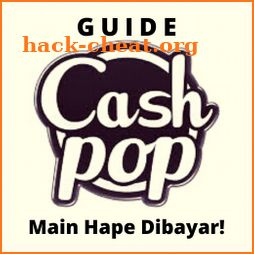 Guide CashPop Main Hape Dibayar! icon