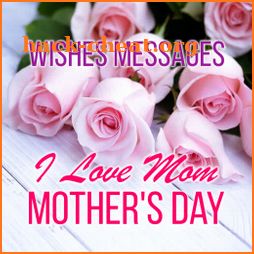 Happy Mother's Day Wishes Messages 2021 icon