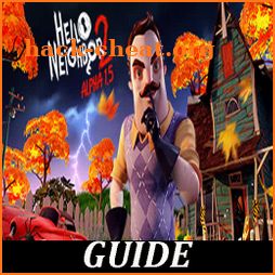 Hints of Hello My Neighbor alpha guide(UNOFFICIAL) icon