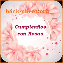 Rosas de Cumpleaños  🌹 Feliz Cumpleaños con Rosas icon