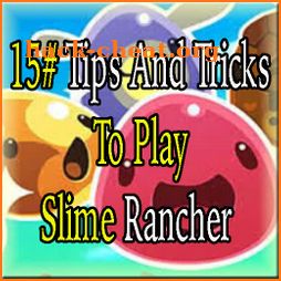 Tips & Tricks Slime Rancher Easily!! icon