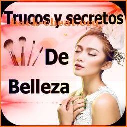 Trucos Y Secretos De Belleza Casero Fácil Y Gratis icon