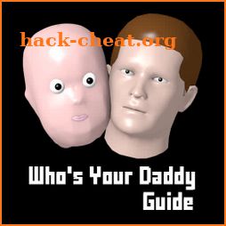 Whos Your Daddy Guide Tips icon
