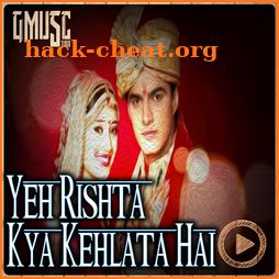🎵 Yeh Rishta Kya Kehlata Hai Music Video icon