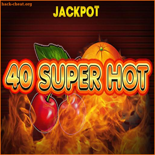 40 Super Hot screenshot
