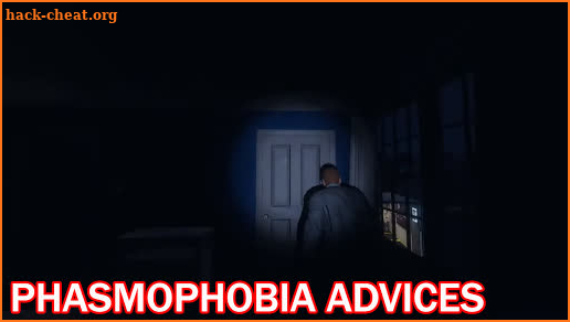Advices for Phasmophobia Mobile screenshot