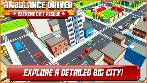 Ambulance Driver - Extreme city rescue screenshot