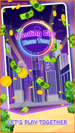 Bustling City:Neon Tree screenshot