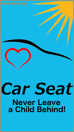 Car Seat - Never Leave a Child Behind! screenshot