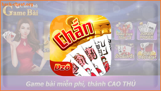 Chắn Dzô - Game Danh Bai Doi Thuong 2019 screenshot