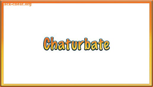 ChaturbateApp screenshot