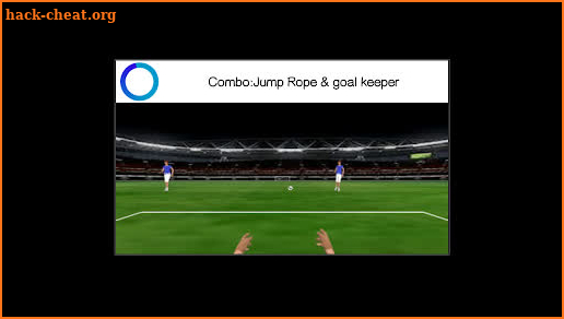Combo:jump rope & goalkeeper screenshot