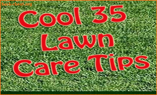 Cool 35 Lawn Care Tips screenshot