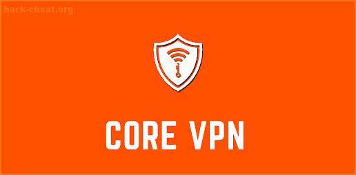 Core Vpn : Free VPN Proxy Server & Secure Service screenshot
