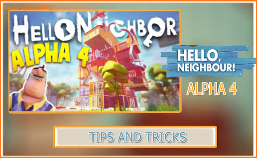Crazy neighbour alpha 4 : Tips and tricks screenshot