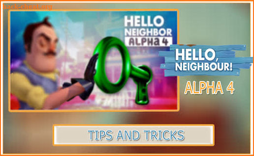 Crazy neighbour alpha 4 : Tips and tricks screenshot