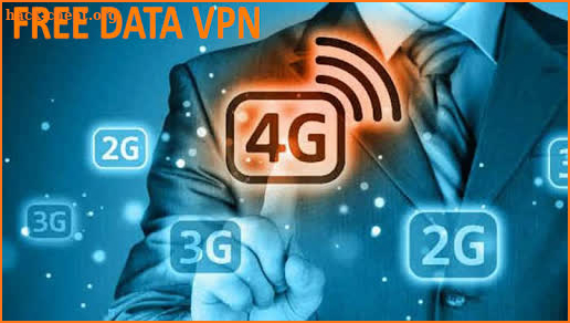 Data Free 3G/4G/5G VPN For All Countries screenshot