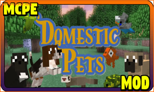 Domestic Pets MCPE - Minecraft Mod screenshot