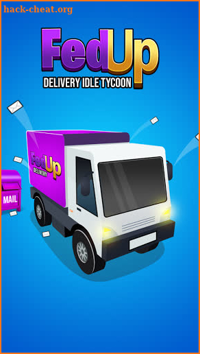 FedUp Delivery Idle Tycoon screenshot