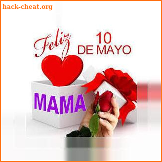 Feliz 10 de Mayo Dia de la Madre screenshot