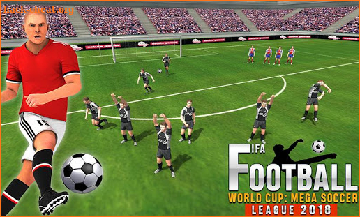 FIFA Football World Cup : Mega Soccer League 2018 screenshot