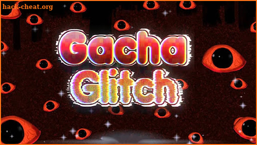 Gacha Glitch Game Walkthrough screenshot