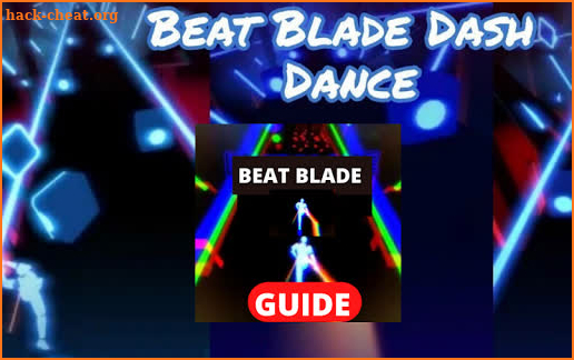 Guide For Beat Blade Dash Dance 2020 screenshot