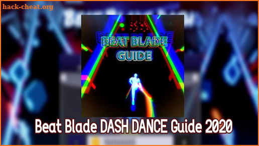 Guide For Beat Blade: Dash Dance New 2020 screenshot