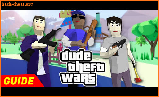 Guide For Dude Theft Wars screenshot