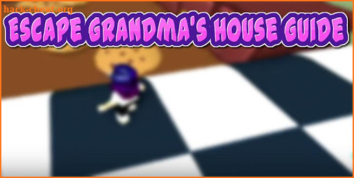 Guide for grandma's house Adventures Game O‍b‍b‍y‍ screenshot