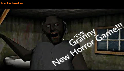 Guide for Granny horror game screenshot