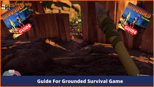 Guide For Grounded Survival Game Tips screenshot