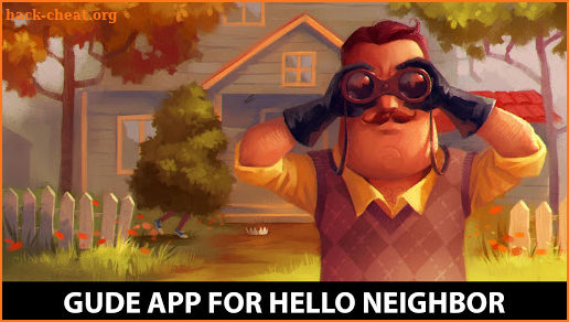 Guide for Hi Neighbor Alpha 4 - Tips & Tricks screenshot