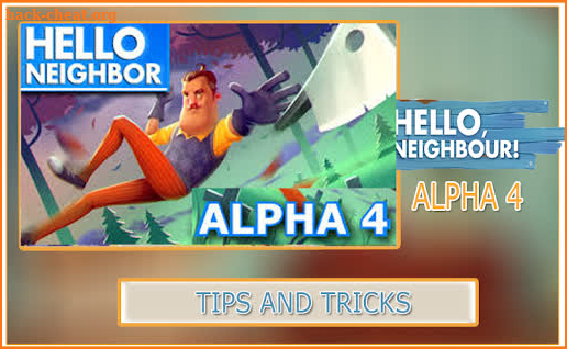 Guide for hi neighbour alpha 4 : tips  & tricks screenshot