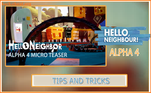 Guide for hi neighbour alpha 4 : tips  & tricks screenshot