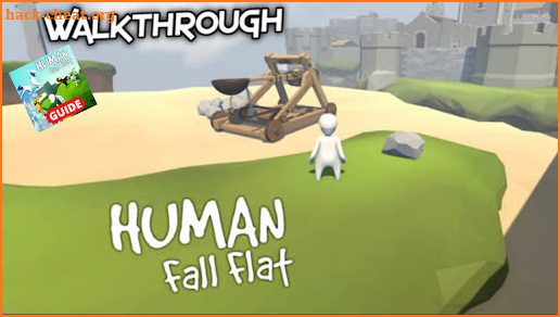 Guide For Human Fall Flat Game Tips 2021 screenshot