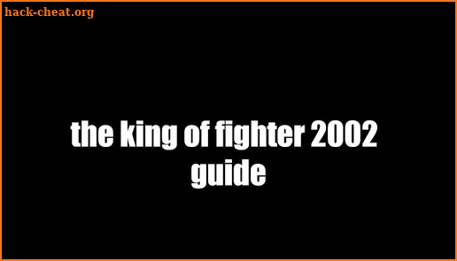 GUIDE FOR KOF 2002 KING OF FIGHTER 2002 screenshot