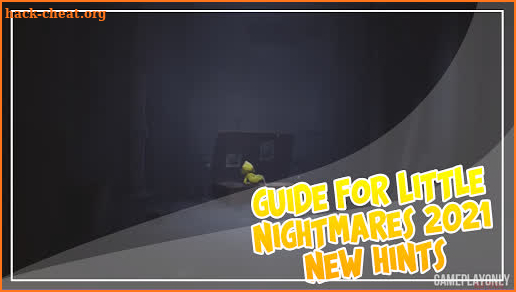 Guide For Little Nightmares 2021 New Hints screenshot