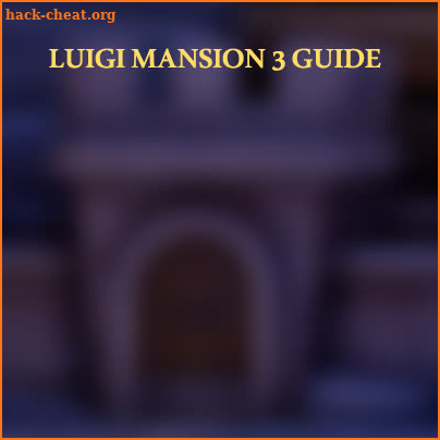 Guide for Luigi and Mansion 3 screenshot