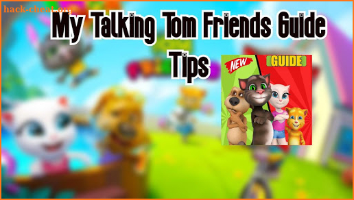 Guide For My Talking Tom Friends Update screenshot