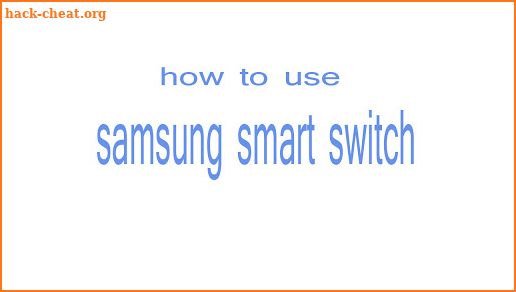 guide for Samsung Smart Switch Mobile screenshot