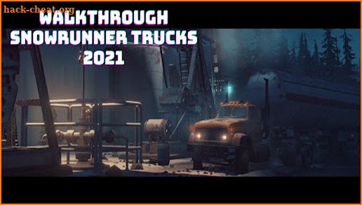 Guide for Snowrunner Truck mods  2021 screenshot