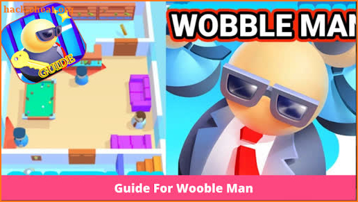 Guide for Wobble Man 2020 New Tips screenshot