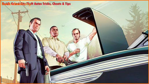 Guide Grand City Theft Autos Tricks, Cheats & Tips screenshot