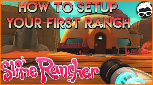 Guide Tips For Slime Rancher screenshot