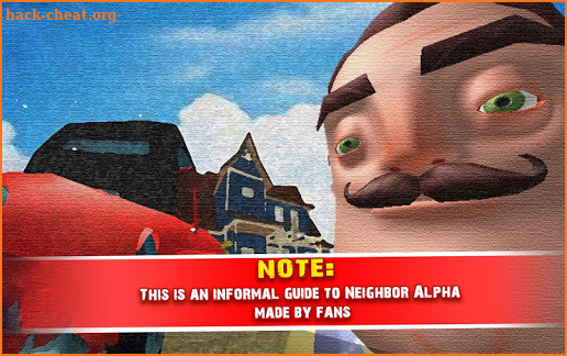 Hallo! Neighbor Alpha Series Tips screenshot